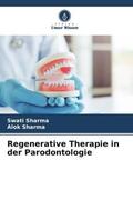 Sharma |  Regenerative Therapie in der Parodontologie | Buch |  Sack Fachmedien