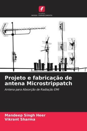 Singh Heer / Sharma |  Projeto e fabricação de antena Microstrippatch | Buch |  Sack Fachmedien