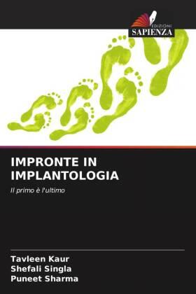 Kaur / Singla / Sharma |  IMPRONTE IN IMPLANTOLOGIA | Buch |  Sack Fachmedien