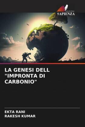 Rani / Kumar |  LA GENESI DELL "IMPRONTA DI CARBONIO" | Buch |  Sack Fachmedien