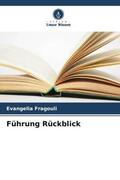 Fragouli |  Führung Rückblick | Buch |  Sack Fachmedien