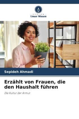 Ahmadi |  Erzählt von Frauen, die den Haushalt führen | Buch |  Sack Fachmedien