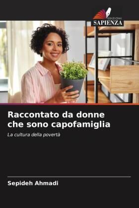 Ahmadi |  Raccontato da donne che sono capofamiglia | Buch |  Sack Fachmedien