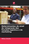 Omollo |  Determinantes do nível de integração das funções logística e de marketing | Buch |  Sack Fachmedien