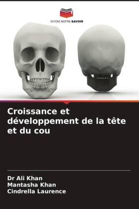 Khan / Laurence |  Croissance et développement de la tête et du cou | Buch |  Sack Fachmedien