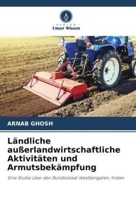 Ghosh |  Ländliche außerlandwirtschaftliche Aktivitäten und Armutsbekämpfung | Buch |  Sack Fachmedien