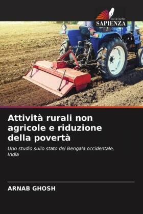 Ghosh |  Attività rurali non agricole e riduzione della povertà | Buch |  Sack Fachmedien