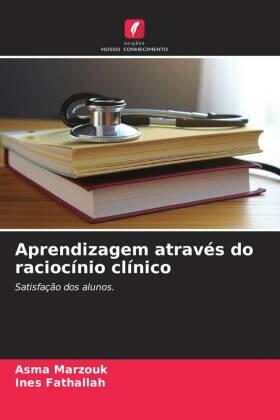 Marzouk / Fathallah |  Aprendizagem através do raciocínio clínico | Buch |  Sack Fachmedien