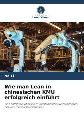 Li |  Wie man Lean in chinesischen KMU erfolgreich einführt | Buch |  Sack Fachmedien