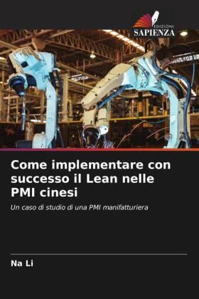 Li |  Come implementare con successo il Lean nelle PMI cinesi | Buch |  Sack Fachmedien