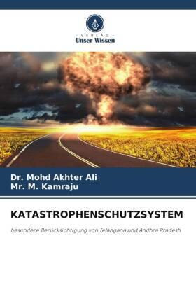 Ali / Kamraju |  KATASTROPHENSCHUTZSYSTEM | Buch |  Sack Fachmedien