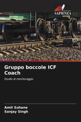 Suhane / Singh | Gruppo boccole ICF Coach | Buch | 978-620-646979-7 | sack.de