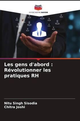 Sisodia / Joshi |  Les gens d'abord : Révolutionner les pratiques RH | Buch |  Sack Fachmedien
