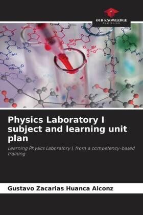 Huanca Alconz |  Physics Laboratory I subject and learning unit plan | Buch |  Sack Fachmedien