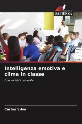 Silva |  Intelligenza emotiva e clima in classe | Buch |  Sack Fachmedien