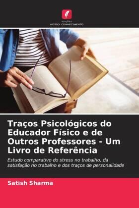 Sharma |  Traços Psicológicos do Educador Físico e de Outros Professores - Um Livro de Referência | Buch |  Sack Fachmedien