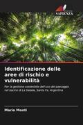 Monti |  Identificazione delle aree di rischio e vulnerabilità | Buch |  Sack Fachmedien