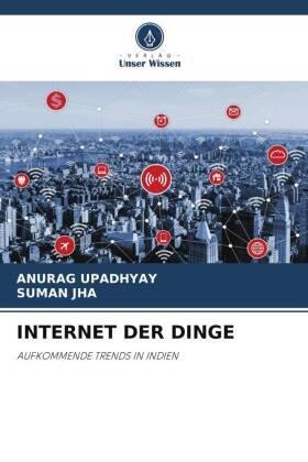 Upadhyay / Jha |  INTERNET DER DINGE | Buch |  Sack Fachmedien