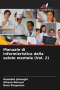 Jahangiri / Norouzi / Shapurian |  Manuale di infermieristica della salute mentale (Vol. 2) | Buch |  Sack Fachmedien