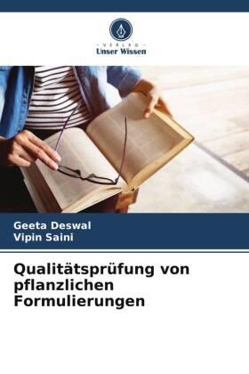 Deswal / Saini |  Qualitätsprüfung von pflanzlichen Formulierungen | Buch |  Sack Fachmedien