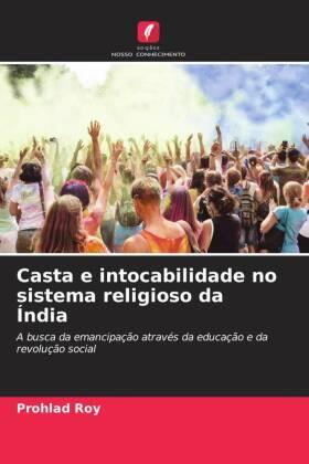 Roy |  Casta e intocabilidade no sistema religioso da Índia | Buch |  Sack Fachmedien