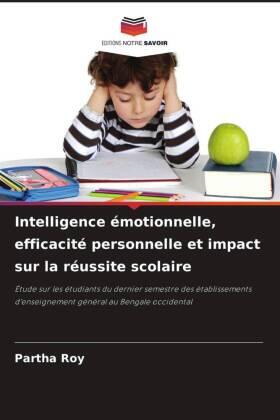 Roy |  Intelligence émotionnelle, efficacité personnelle et impact sur la réussite scolaire | Buch |  Sack Fachmedien