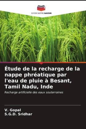 Gopal / Sridhar |  Étude de la recharge de la nappe phréatique par l'eau de pluie à Besant, Tamil Nadu, Inde | Buch |  Sack Fachmedien