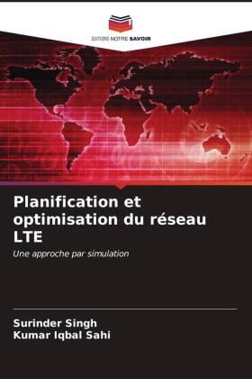 Singh / Sahi |  Planification et optimisation du réseau LTE | Buch |  Sack Fachmedien