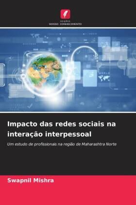 Mishra |  Impacto das redes sociais na interação interpessoal | Buch |  Sack Fachmedien