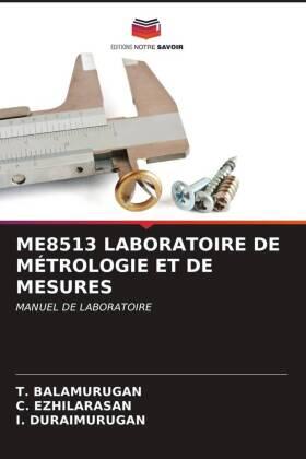 Balamurugan / Ezhilarasan / Duraimurugan |  ME8513 LABORATOIRE DE MÉTROLOGIE ET DE MESURES | Buch |  Sack Fachmedien