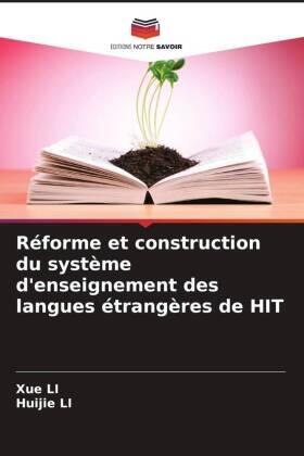 Li |  Réforme et construction du système d'enseignement des langues étrangères de HIT | Buch |  Sack Fachmedien