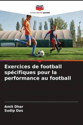 Dhar / Das |  Exercices de football spécifiques pour la performance au football | Buch |  Sack Fachmedien