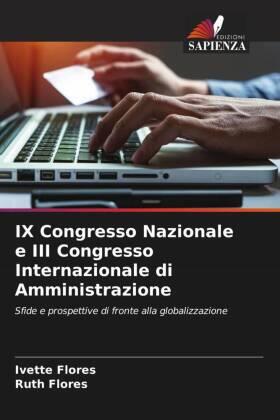 Flores |  IX Congresso Nazionale e III Congresso Internazionale di Amministrazione | Buch |  Sack Fachmedien