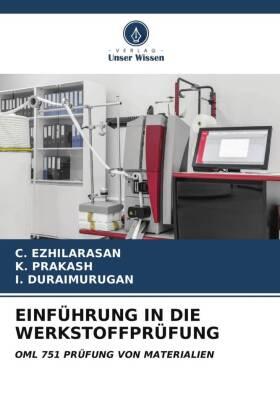 Ezhilarasan / Prakash / Duraimurugan |  EINFÜHRUNG IN DIE WERKSTOFFPRÜFUNG | Buch |  Sack Fachmedien