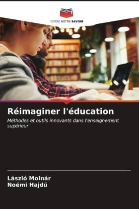 Molnár / Hajdú |  Réimaginer l'éducation | Buch |  Sack Fachmedien