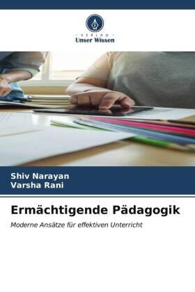 Narayan / Rani |  Ermächtigende Pädagogik | Buch |  Sack Fachmedien