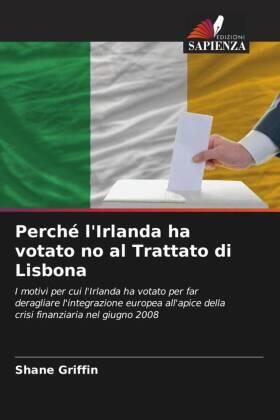 Griffin |  Perché l'Irlanda ha votato no al Trattato di Lisbona | Buch |  Sack Fachmedien