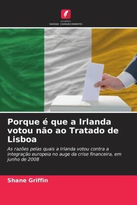 Griffin |  Porque é que a Irlanda votou não ao Tratado de Lisboa | Buch |  Sack Fachmedien