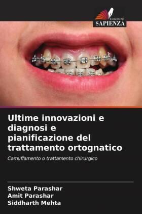 Parashar / Mehta |  Ultime innovazioni e diagnosi e pianificazione del trattamento ortognatico | Buch |  Sack Fachmedien
