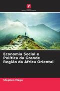 Magu |  Economia Social e Política da Grande Região da África Oriental | Buch |  Sack Fachmedien