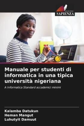 Datukun / Mangut / Damuut |  Manuale per studenti di informatica in una tipica università nigeriana | Buch |  Sack Fachmedien