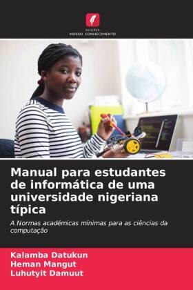 Datukun / Mangut / Damuut |  Manual para estudantes de informática de uma universidade nigeriana típica | Buch |  Sack Fachmedien