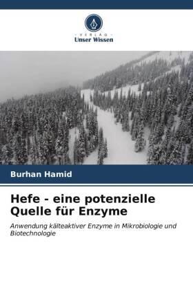 Hamid |  Hefe - eine potenzielle Quelle für Enzyme | Buch |  Sack Fachmedien