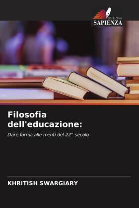 Swargiary |  Filosofia dell'educazione: | Buch |  Sack Fachmedien