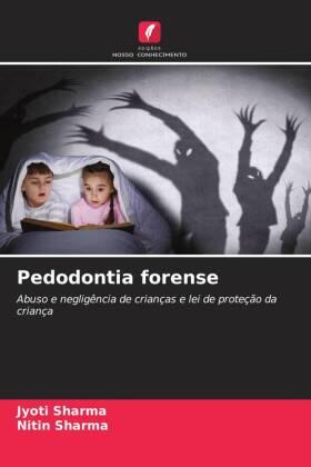 Sharma |  Pedodontia forense | Buch |  Sack Fachmedien