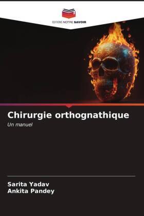 Yadav / Pandey |  Chirurgie orthognathique | Buch |  Sack Fachmedien