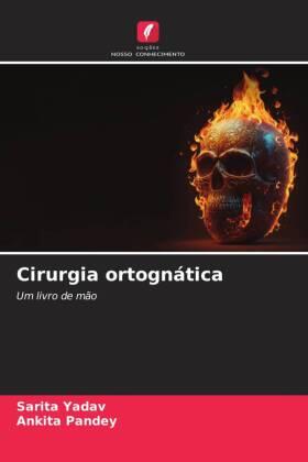 Yadav / Pandey |  Cirurgia ortognática | Buch |  Sack Fachmedien