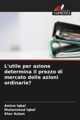 Iqbal / Aslam |  L'utile per azione determina il prezzo di mercato delle azioni ordinarie? | Buch |  Sack Fachmedien