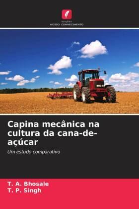 Bhosale / Singh |  Capina mecânica na cultura da cana-de-açúcar | Buch |  Sack Fachmedien