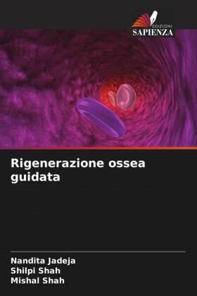 Jadeja / Shah |  Rigenerazione ossea guidata | Buch |  Sack Fachmedien